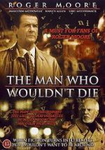 Watch The Man Who Wouldn\'t Die Online Megashare9