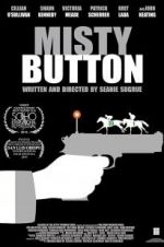 Watch Misty Button Megashare9