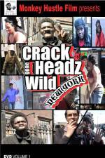 Watch Crackheads Gone Wild New York Megashare9