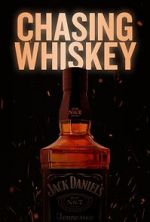 Watch Chasing Whiskey Megashare9