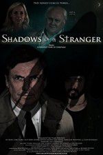 Watch Shadows of a Stranger Megashare9
