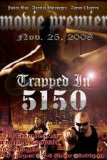 Watch Trapped in 5150 Megashare9