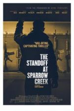 Watch The Standoff at Sparrow Creek Megashare9