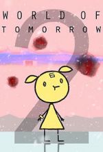 Watch World of Tomorrow Episode Two: The Burden of Other People\'s Thoughts Online Megashare9