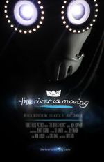 Watch The River Is Moving (Short 2015) Online Megashare9