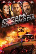Watch Escape from Ensenada Megashare9