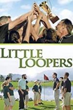 Watch Little Loopers Megashare9