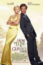 Watch How to Lose a Guy in 10 Days Megashare9