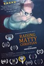 Watch Raising Matty Christian Megashare9