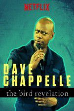 Watch Dave Chappelle: The Bird Revelation Megashare9