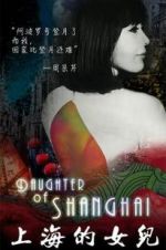 Watch Daughter of Shanghai Megashare9