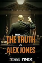 Watch The Truth vs. Alex Jones Online Megashare9