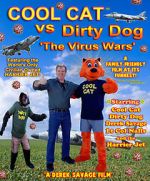 Watch Cool Cat vs Dirty Dog - The Virus Wars Megashare9