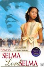 Watch Selma Lord Selma Megashare9