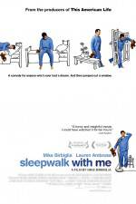 Watch Sleepwalk with Me Megashare9