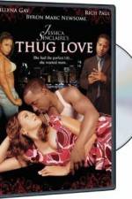 Watch Thug Love Online Megashare9