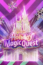 Watch Disney\'s Holiday Magic Quest (TV Special 2021) Online Megashare9