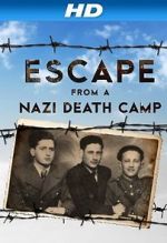 Watch Escape From a Nazi Death Camp Online Megashare9