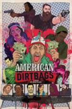 Watch American Dirtbags Megashare9