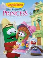Watch VeggieTales: The Penniless Princess Online Megashare9