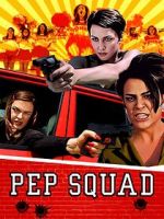 Watch Pep Squad Online Megashare9