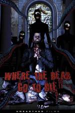 Watch Where the Dead Go to Die Megashare9