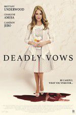 Watch Deadly Vows Megashare9