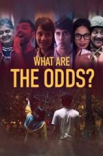 Watch What are the Odds? Megashare9