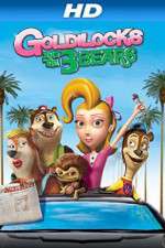 Watch Unstable Fables: The Goldilocks and the 3 Bears Show Megashare9