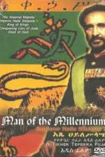 Watch Man of The Millennium - Emperor Haile Selassie I Megashare9