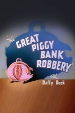 Watch The Great Piggy Bank Robbery (Short 1946) Online Megashare9