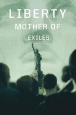 Watch Liberty: Mother of Exiles Megashare9