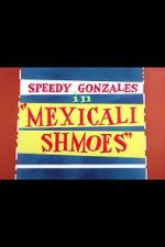 Watch Mexicali Shmoes Megashare9