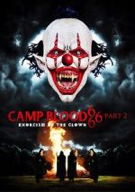 Watch Camp Blood 666 Part 2: Exorcism of the Clown Online Megashare9