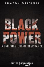 Watch Black Power: A British Story of Resistance Online Megashare9