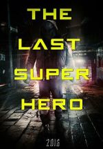 Watch All Superheroes Must Die 2: The Last Superhero Online Megashare9