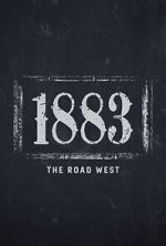 Watch 1883: The Road West (TV Special 2022) Online Megashare9