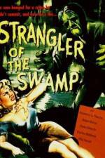 Watch Strangler of the Swamp Megashare9