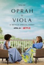 Watch Oprah + Viola: A Netflix Special Event (TV Special 2022) Megashare9