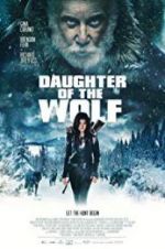 Watch Daughter of the Wolf Megashare9