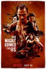 Watch The Night Comes for Us Megashare9