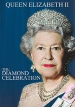 Watch Queen Elizabeth II - The Diamond Celebration Online Megashare9