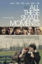 Watch All These Small Moments Megashare9