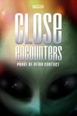 Watch Close Encounters: Proof of Alien Contact Megashare9
