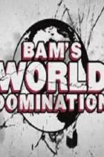 Watch Bam's World Domination Megashare9