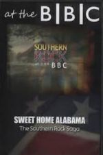 Watch Sweet Home Alabama: The Southern Rock Saga Megashare9