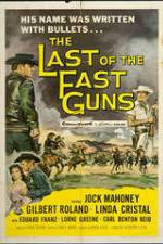 Watch The Last of the Fast Guns Online Megashare9