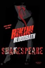 Watch Bikini Bloodbath Shakespeare Megashare9