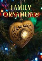 Watch Family Ornaments Megashare9