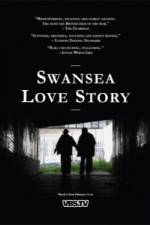 Watch Swansea Love Story Megashare9